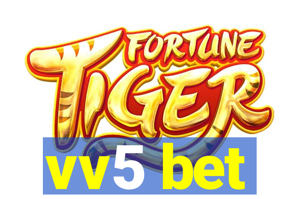 vv5 bet